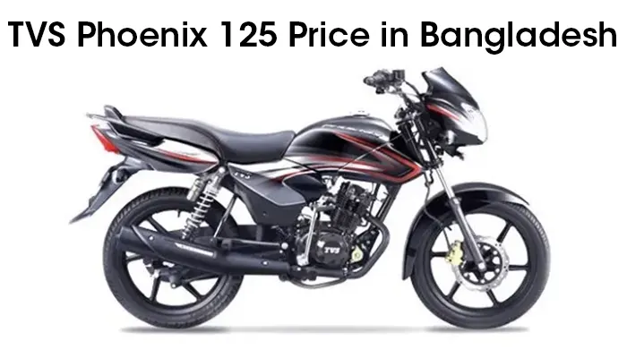 TVS Phoenix 125, TVS Phoenix 125 Price, TVS Phoenix 125 Price in Bangladesh